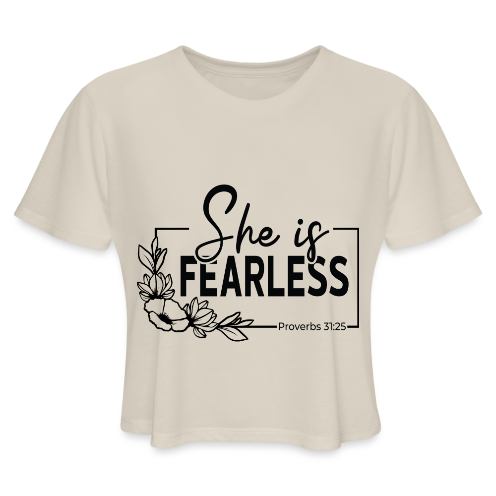 She Is Fearless Women's Cropped T-Shirt (Proverbs 31:25) - dust