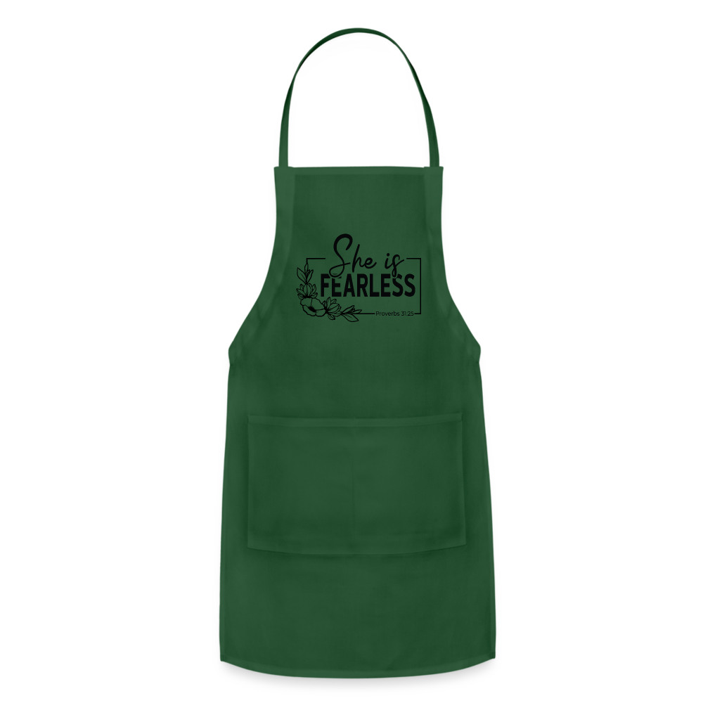 She Is Fearless Adjustable Apron (Proverbs 31:25) - forest green