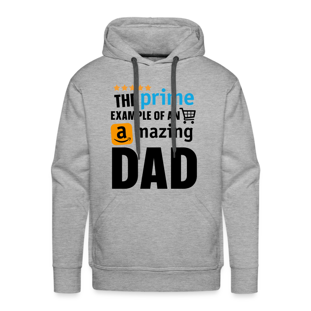 The Prime Example Of An Amazing Dad Men’s Premium Hoodie - heather grey