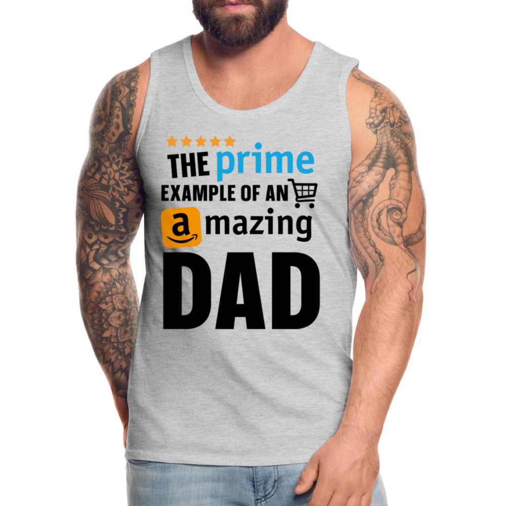 The Prime Example Of An Amazing Dad Men’s Premium Tank - heather gray