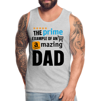 The Prime Example Of An Amazing Dad Men’s Premium Tank - heather gray