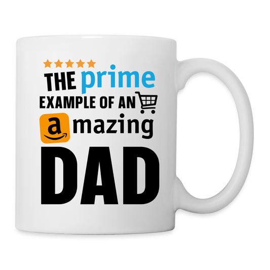 The Prime Example Of An Amazing Dad Coffee Mug - white