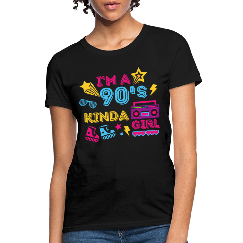 I'm A 90's Kinda Girl Women's T-Shirt - black