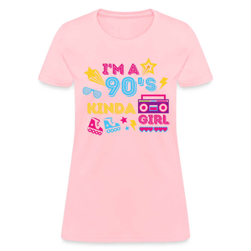 I'm A 90's Kinda Girl Women's T-Shirt - pink