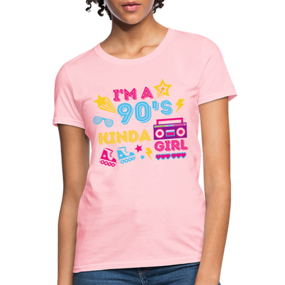 I'm A 90's Kinda Girl Women's T-Shirt - pink