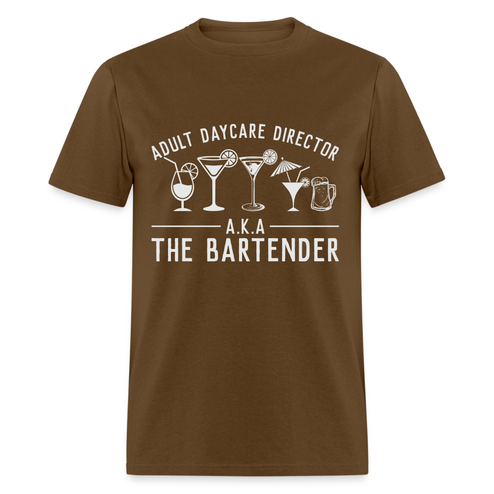 Adult Daycare Director T-Shirt (Bartender) - brown