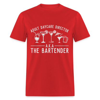 Adult Daycare Director T-Shirt (Bartender) - red