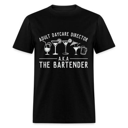 Adult Daycare Director T-Shirt (Bartender) - black