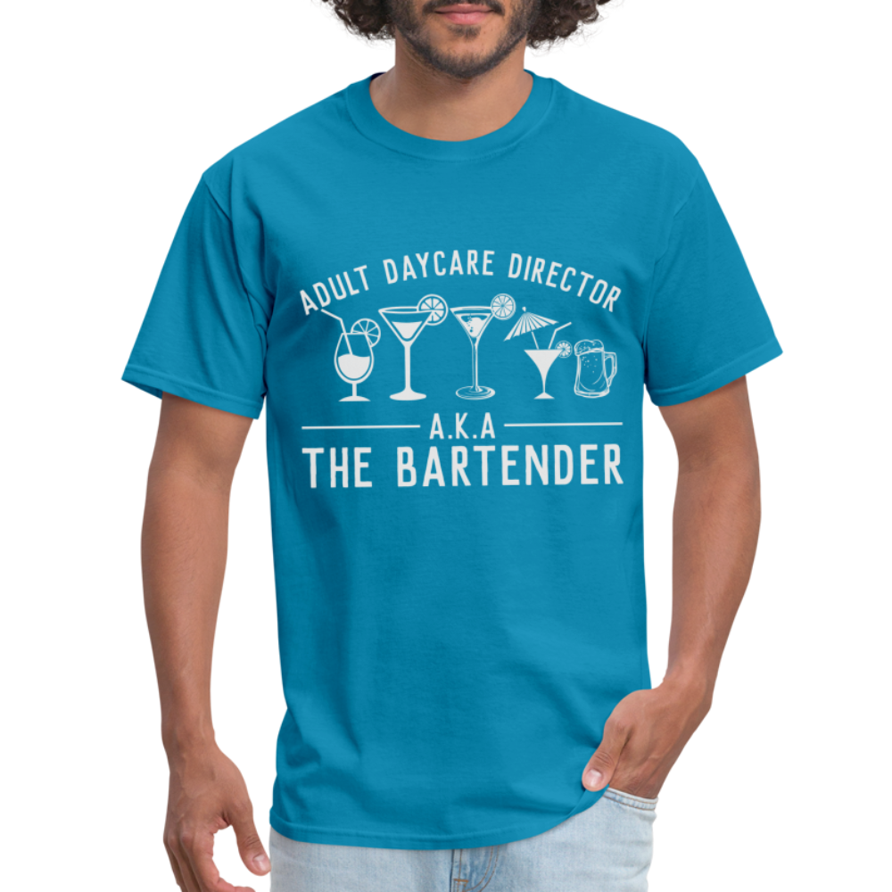 Adult Daycare Director T-Shirt (Bartender) - turquoise