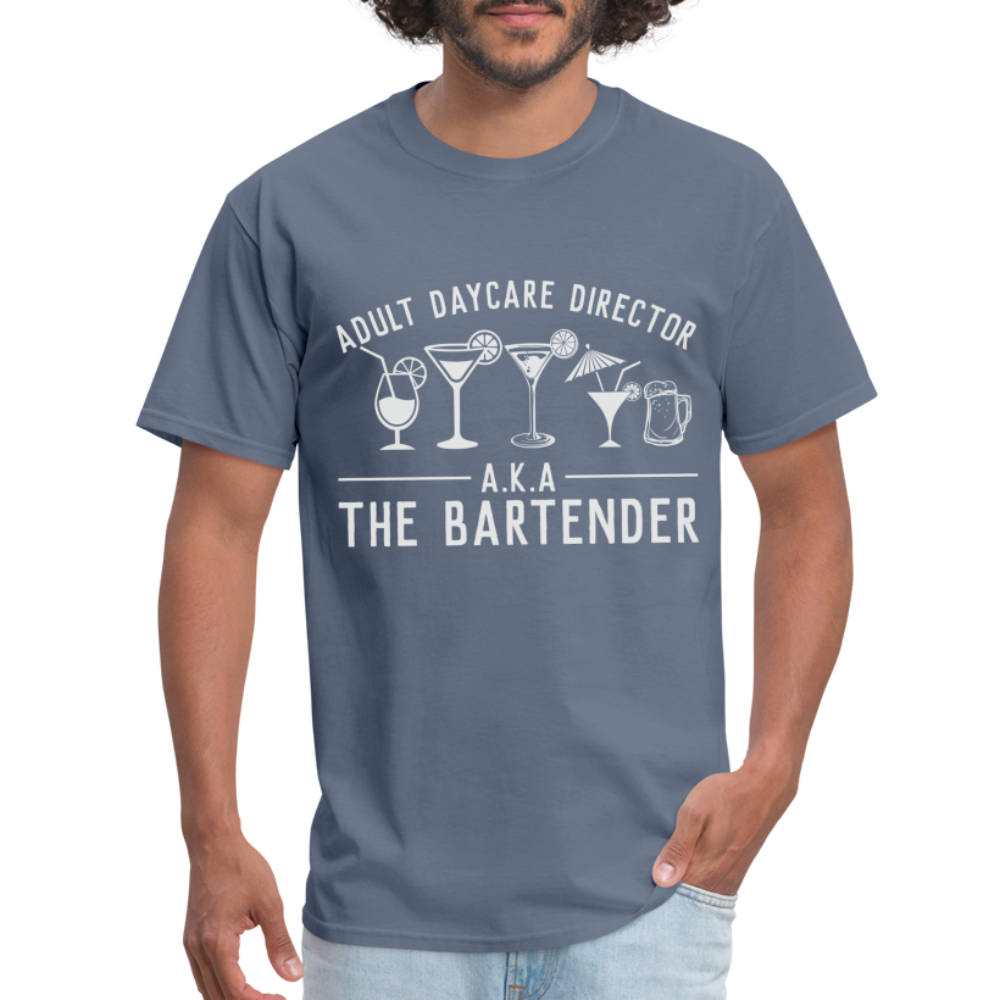 Adult Daycare Director T-Shirt (Bartender) - denim