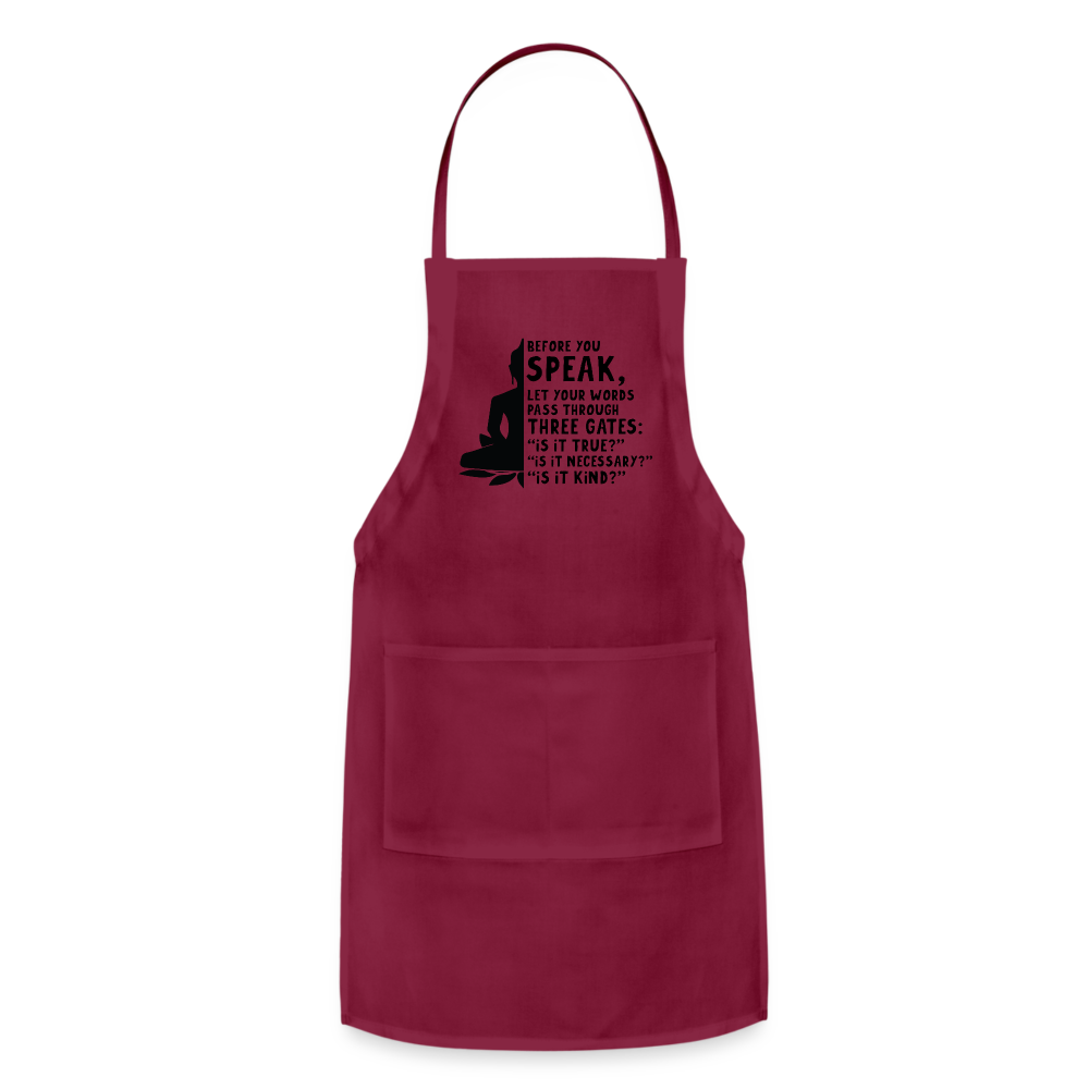 Before You Speak Adjustable Apron (is it True, Necessary, Kind?) - burgundy