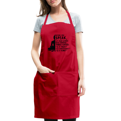 Before You Speak Adjustable Apron (is it True, Necessary, Kind?) - red