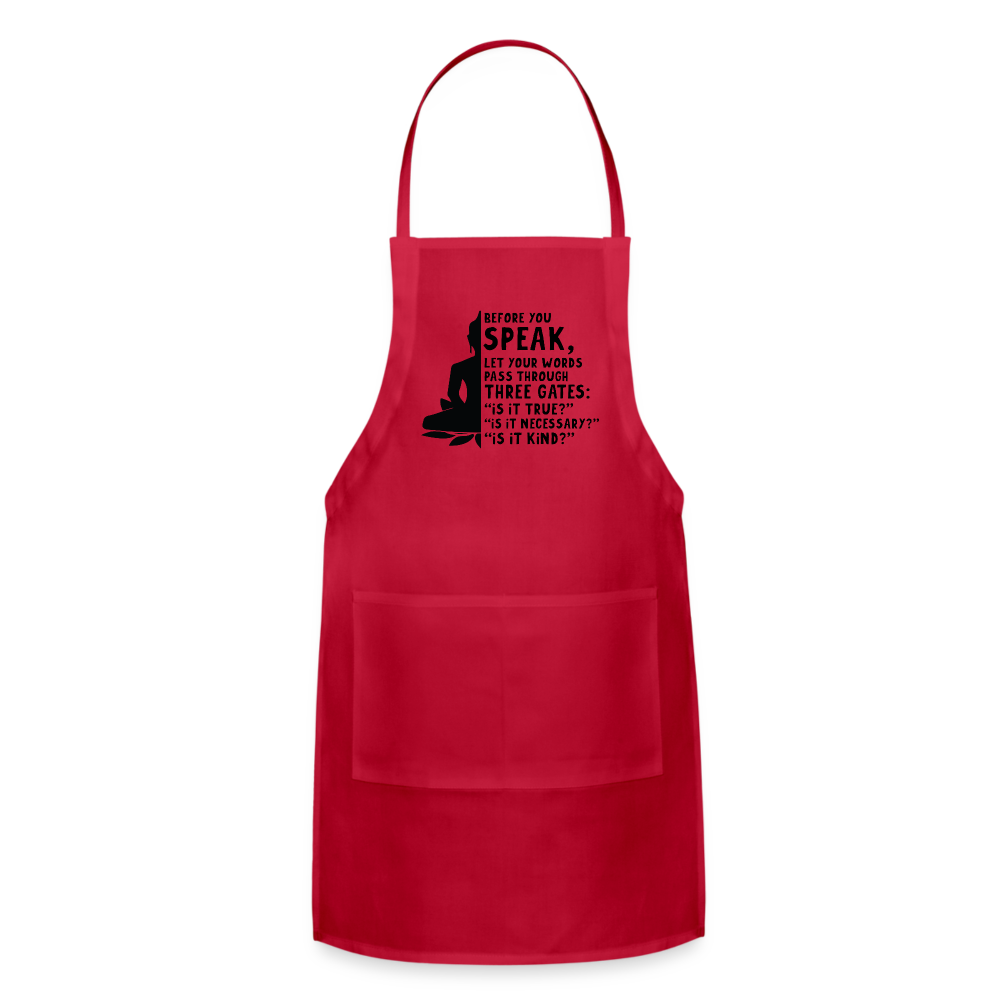 Before You Speak Adjustable Apron (is it True, Necessary, Kind?) - red