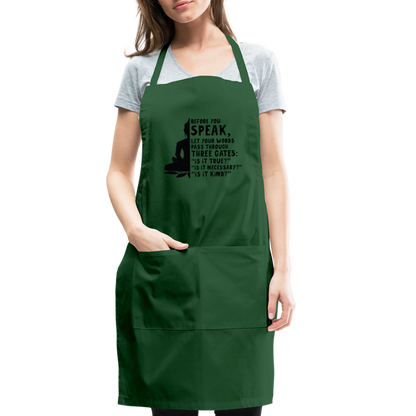 Before You Speak Adjustable Apron (is it True, Necessary, Kind?) - forest green