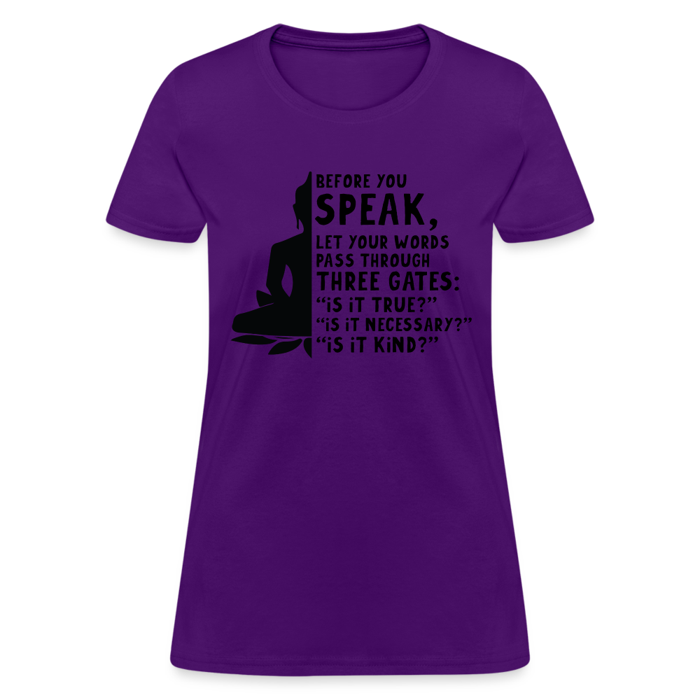 Before You Speak Women's T-Shirt (is it True, Necessary, Kind?) - purple