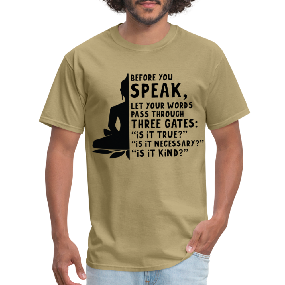 Before You Speak T-Shirt (is it True, Necessary, Kind?) - khaki