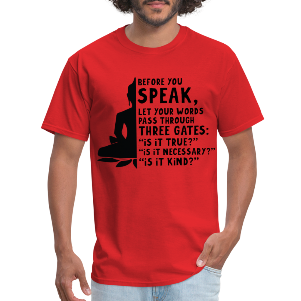 Before You Speak T-Shirt (is it True, Necessary, Kind?) - red
