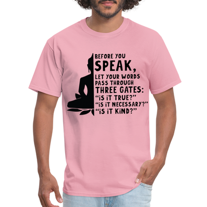 Before You Speak T-Shirt (is it True, Necessary, Kind?) - pink