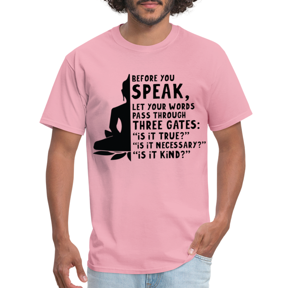 Before You Speak T-Shirt (is it True, Necessary, Kind?) - pink