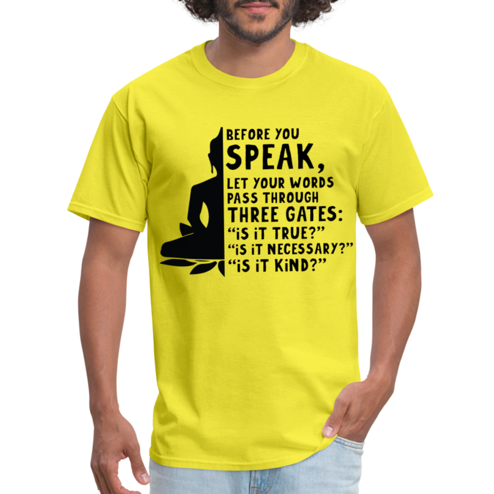 Before You Speak T-Shirt (is it True, Necessary, Kind?) - yellow