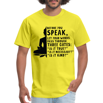 Before You Speak T-Shirt (is it True, Necessary, Kind?) - yellow