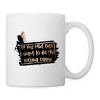 In My Next Life I Want To Be The Karma Fairy Coffee Mug