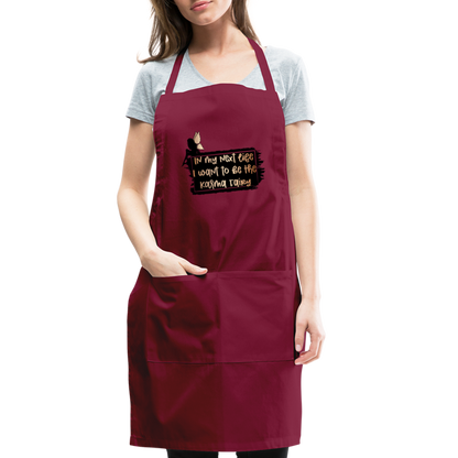 In My Next Life I Want To Be The Karma Fairy Adjustable Apron - burgundy