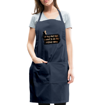 In My Next Life I Want To Be The Karma Fairy Adjustable Apron - navy