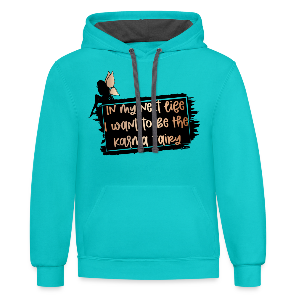 In My Next Life I Want To Be The Karma Fairy Hoodie - scuba blue/asphalt