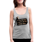 In My Next Life I Want To Be The Karma Fairy Women’s Premium Tank Top