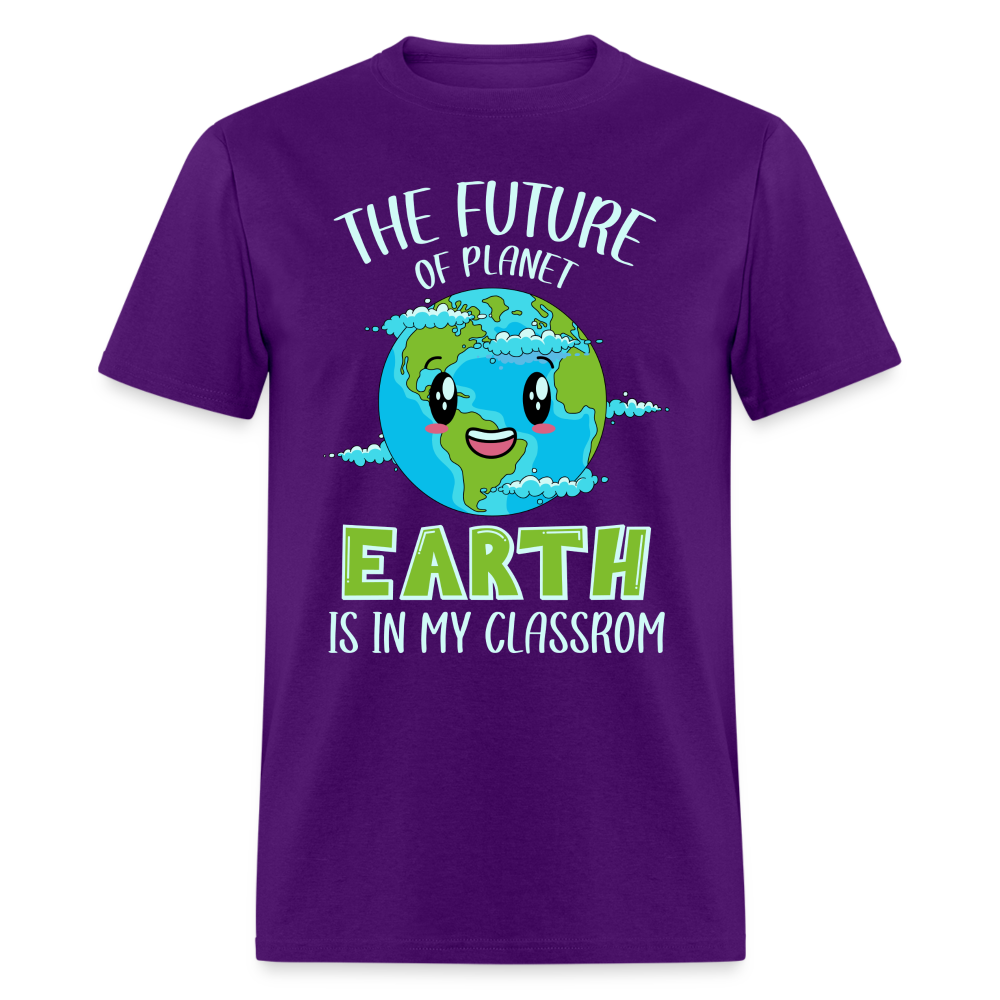 Earth Day Teacher T-Shirt (The Future is in My Classroom) - purple