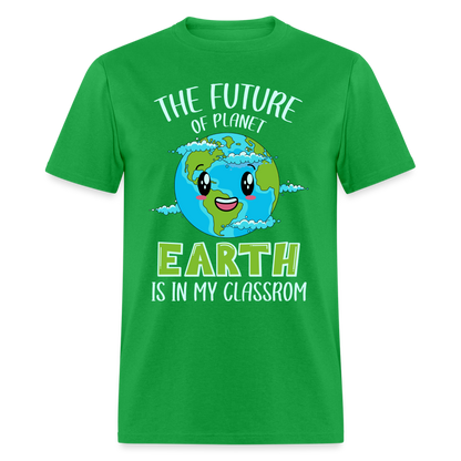 Earth Day Teacher T-Shirt (The Future is in My Classroom) - bright green