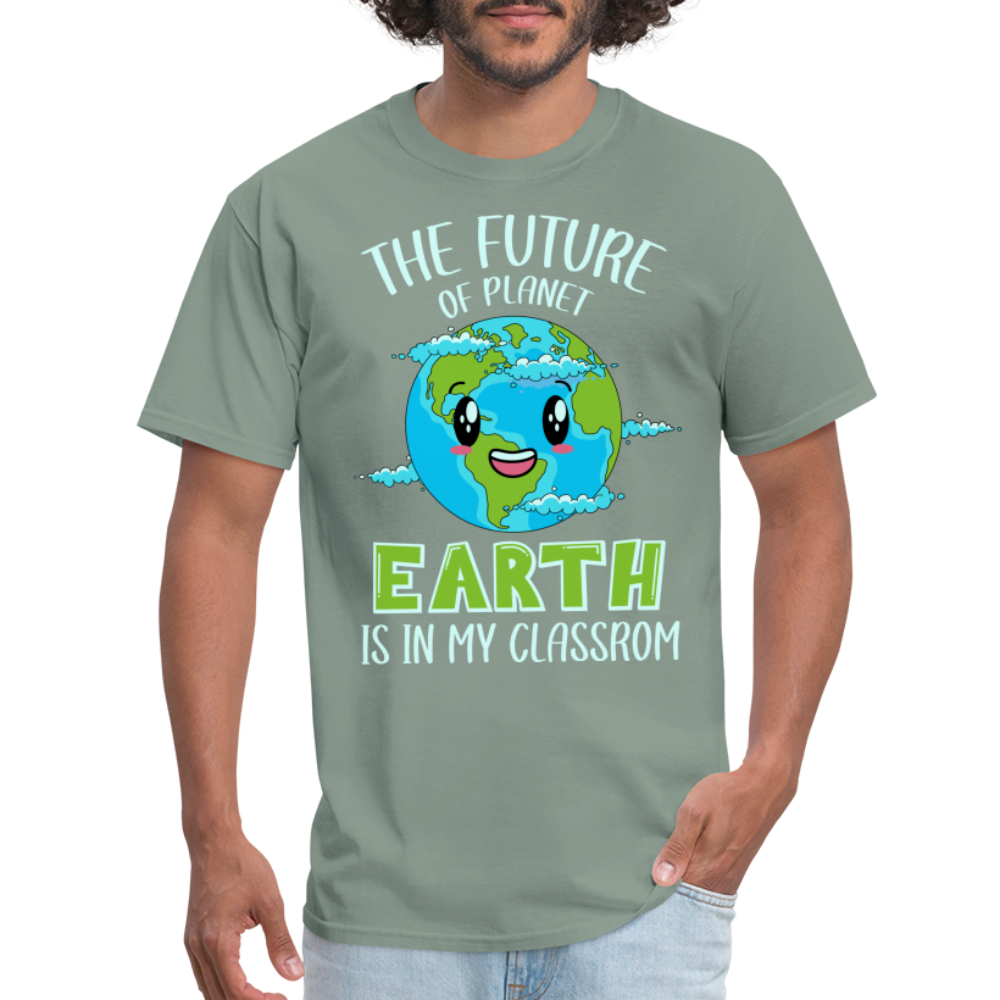 Earth Day Teacher T-Shirt (The Future is in My Classroom) - sage