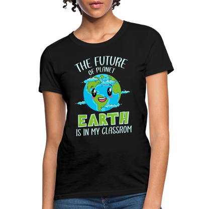 Earth Day Teacher Women's T-Shirt (The Future is in My Classroom) - black