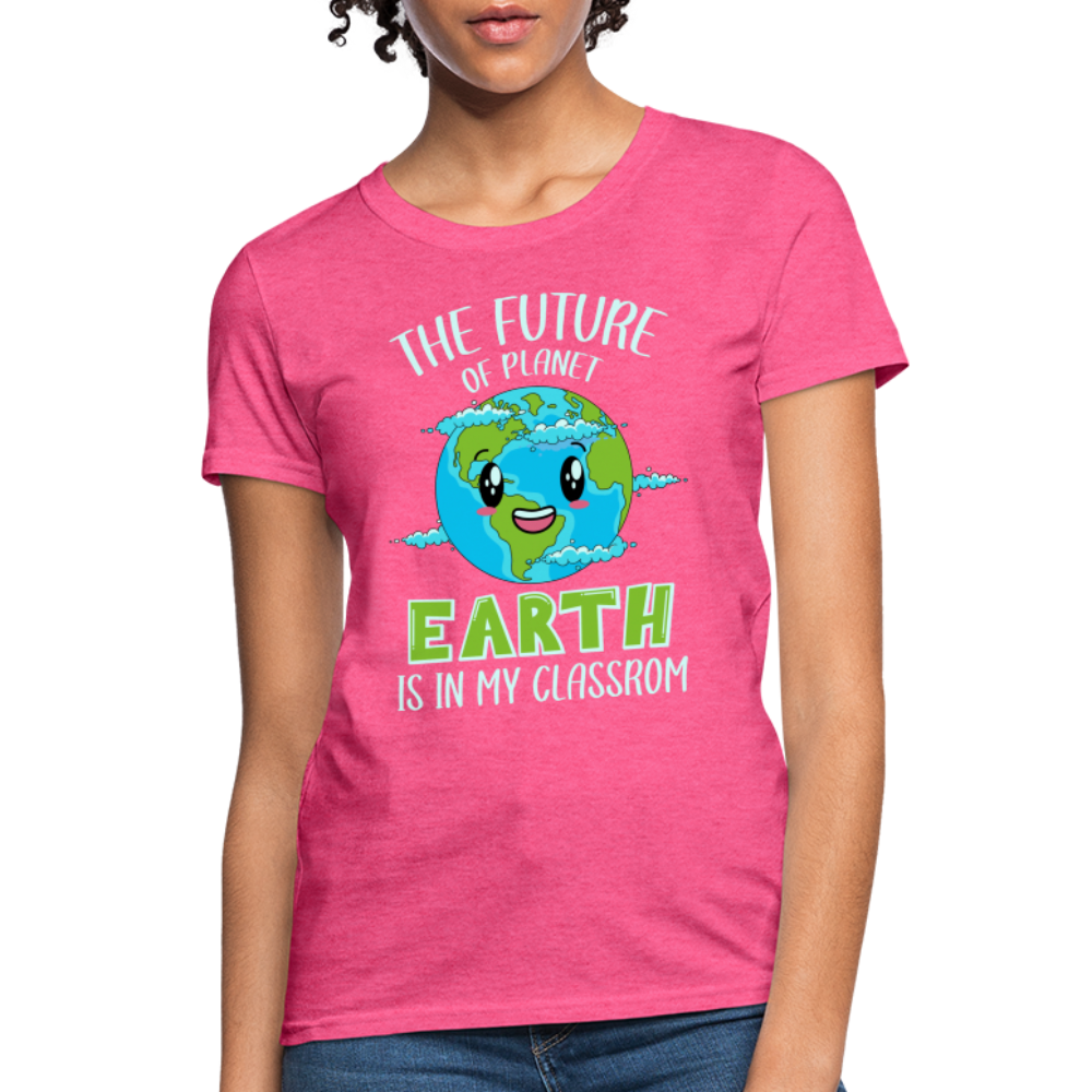 Earth Day Teacher Women's T-Shirt (The Future is in My Classroom) - heather pink