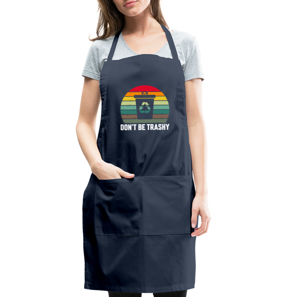Don't Be Trashy Adjustable Apron (Recycle) - navy