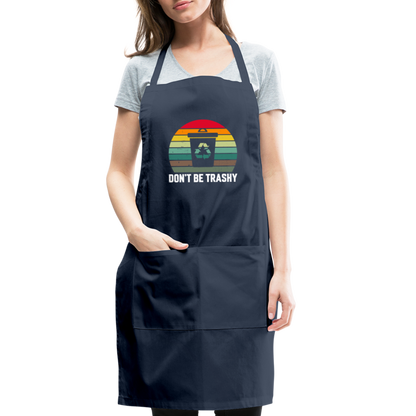 Don't Be Trashy Adjustable Apron (Recycle) - navy
