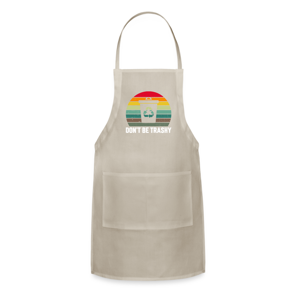 Don't Be Trashy Adjustable Apron (Recycle) - natural