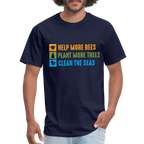 Help More Bees, Plant More Trees, Clean The Seas T-Shirt - navy