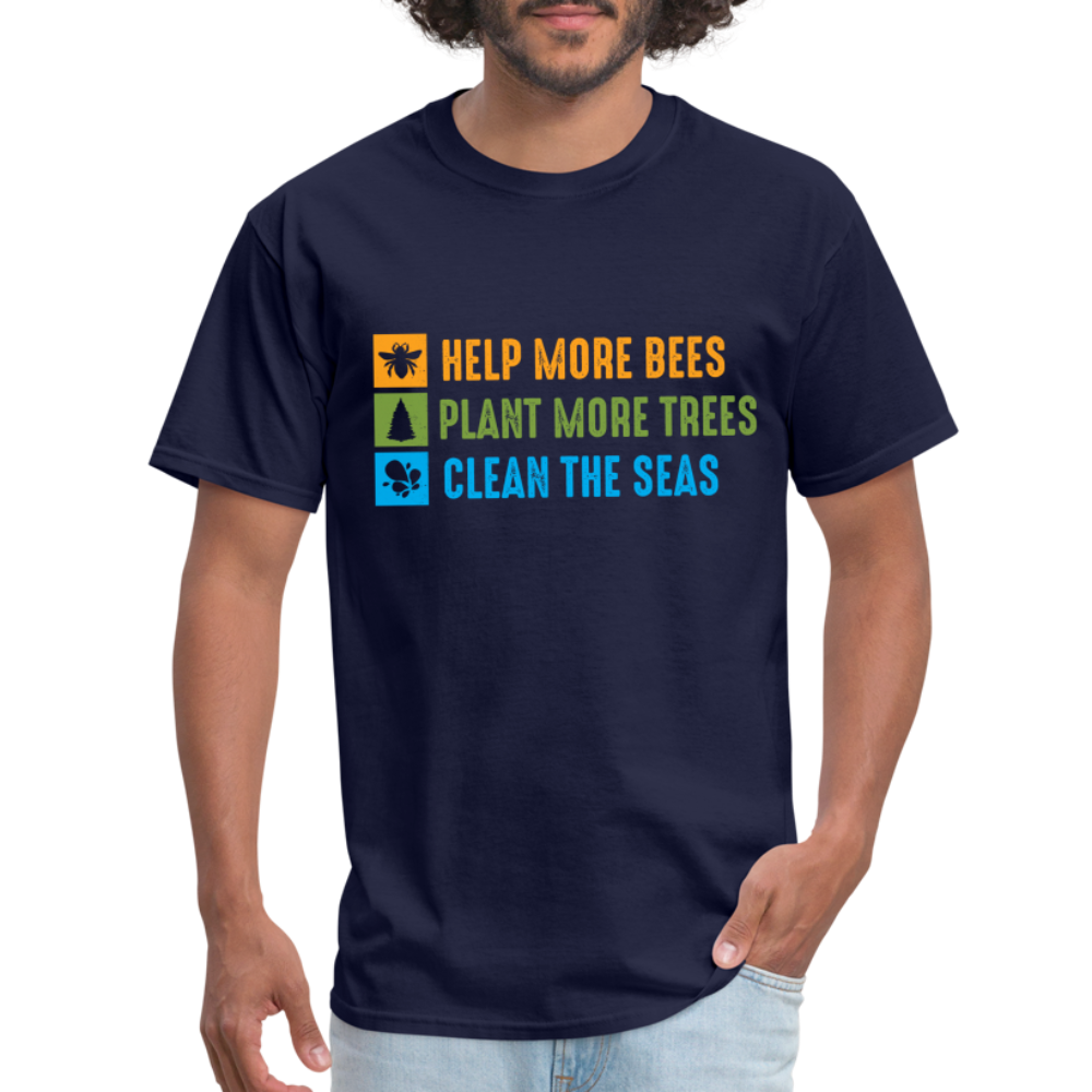 Help More Bees, Plant More Trees, Clean The Seas T-Shirt - navy