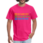 Help More Bees, Plant More Trees, Clean The Seas T-Shirt - fuchsia