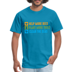 Help More Bees, Plant More Trees, Clean The Seas T-Shirt - turquoise