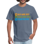 Help More Bees, Plant More Trees, Clean The Seas T-Shirt - denim