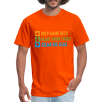 Help More Bees, Plant More Trees, Clean The Seas T-Shirt - orange
