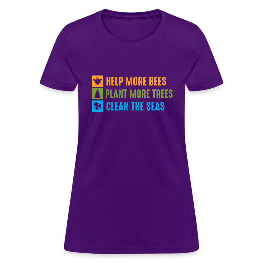 Help More Bees, Plant More Trees, Clean The Seas Women's T-Shirt - purple