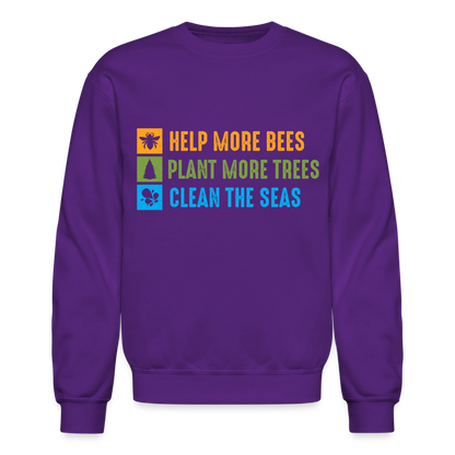 Help More Bees, Plant More Trees, Clean The Seas Sweatshirt - purple
