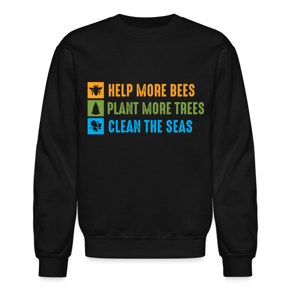 Help More Bees, Plant More Trees, Clean The Seas Sweatshirt Color: royal blue