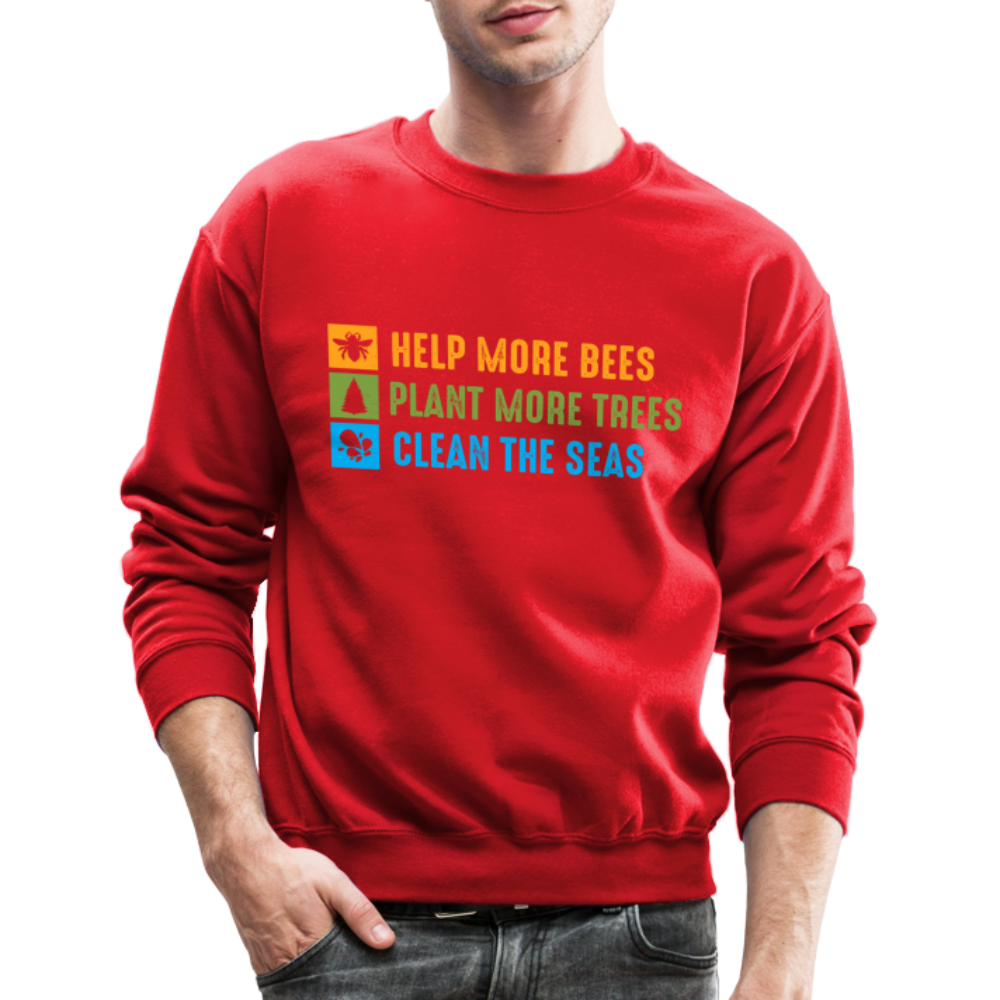 Help More Bees, Plant More Trees, Clean The Seas Sweatshirt Color: royal blue