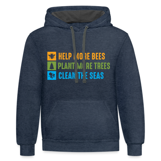 Help More Bees, Plant More Trees, Clean The Seas Hoodie - indigo heather/asphalt