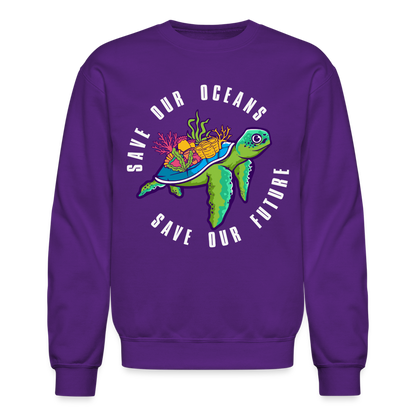 Save Our Oceans Save Our Future Sweatshirt - purple